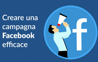 FACEBOOK ADS: COME CREARE CAMPAGNE EFFICACI