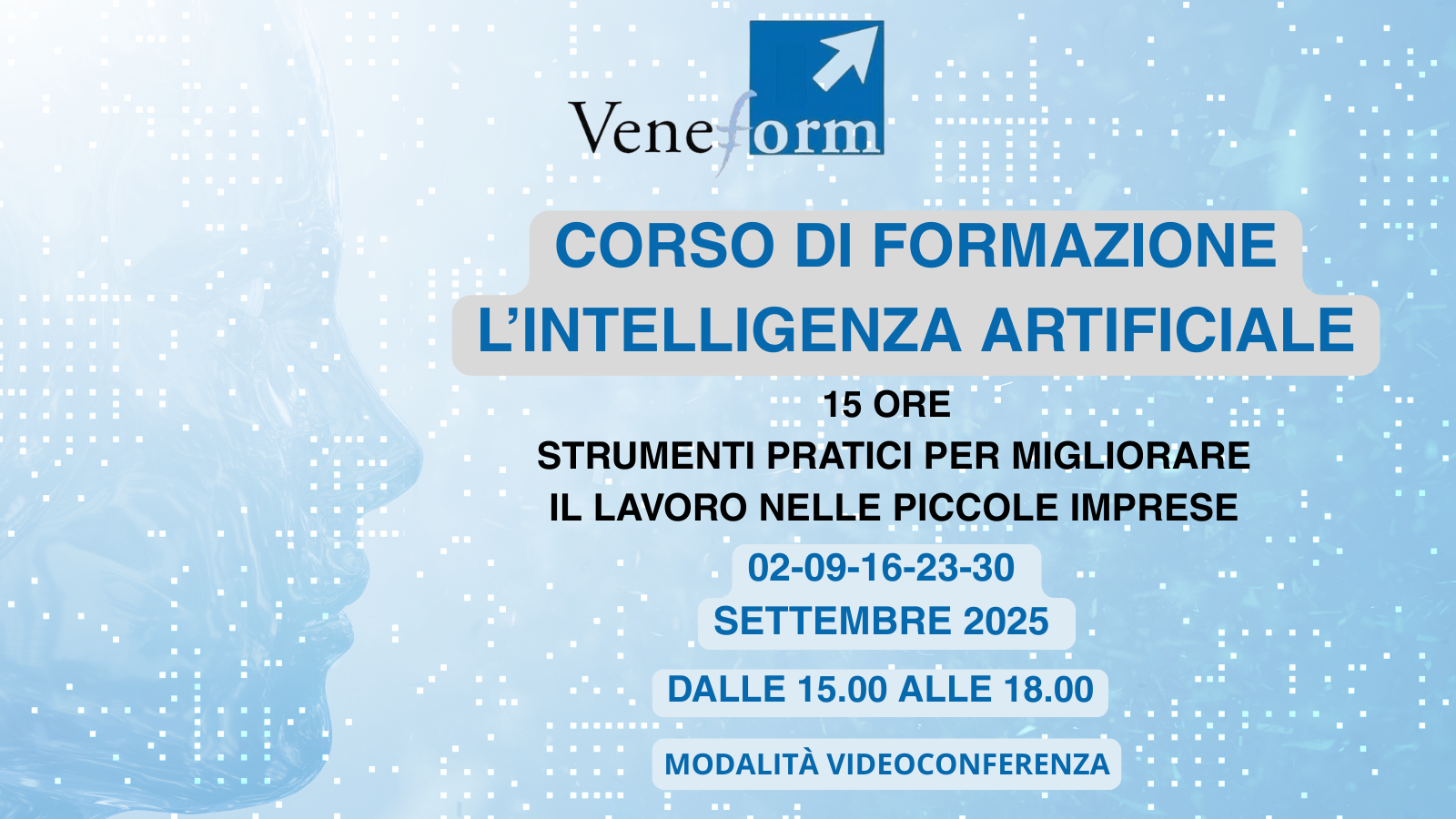CORSO DI FORMAZIONE – L’INTELLIGENZA ARTIFICIALE CORSO DI FORMAZIONE – L’INTELLIGENZA ARTIFICIALE